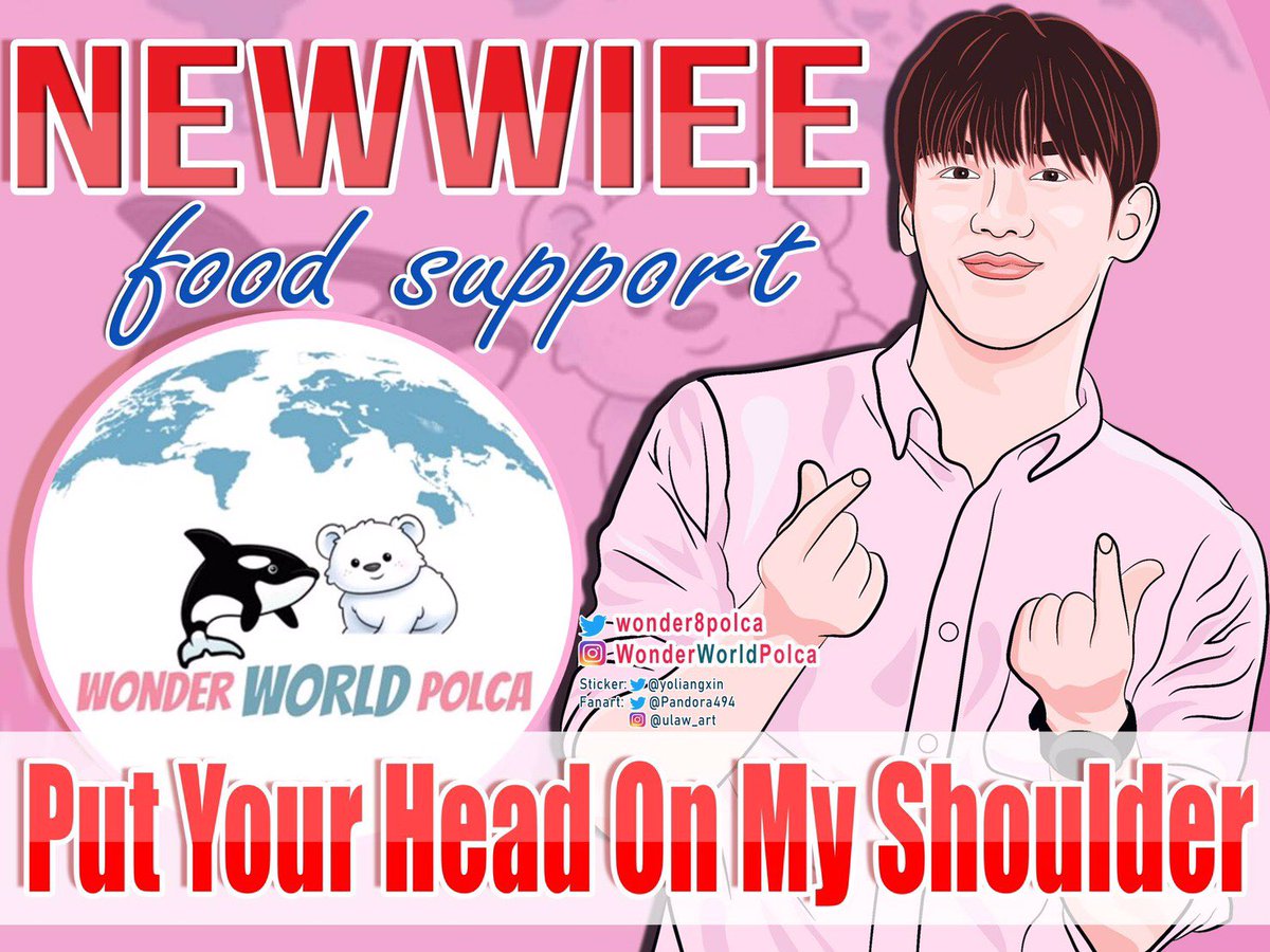 Food support for  @new_thitipoom Thank you WWP fam for support Thank you Stickers made by : fanart by  @Pandora494 Design by  @yoliangxin  #NewwieeFoodSupport  #สำรับของเตนิว  #Newwiee