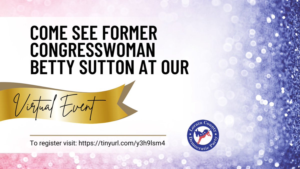 Attend our Virtual Banquet with Senator Sherrod Brown, Congresswoman Marcy Kaptur, Former Congresswoman Betty Sutton!

Help us with a "Get Out The Vote" effort that Lorain County Democrats expect!

Register: secure.actblue.com/donate/chairma…

Info: 440-258-0229

#loraincounty #democrats