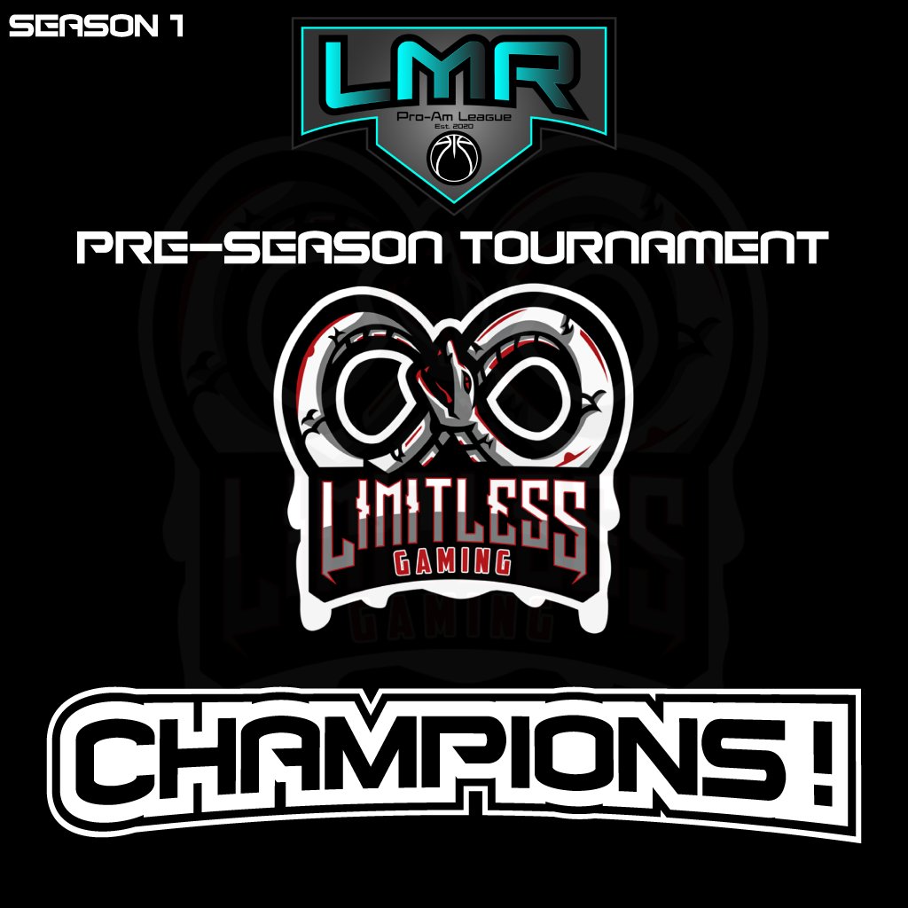 Help us Congratulate the very first LMR League's Pre-Season Tournament Champs @_LimitlessGM 🔥🔥🚨🔥