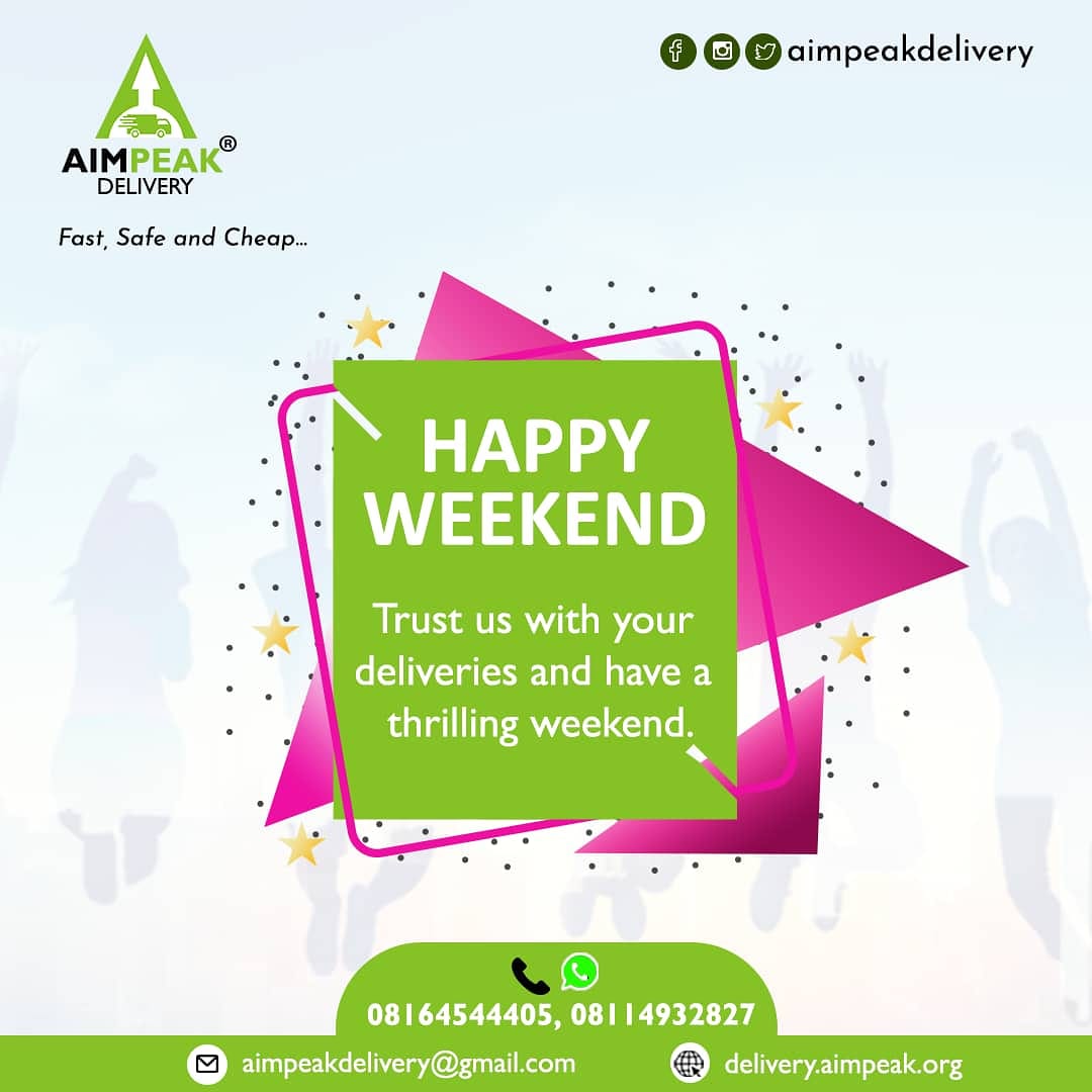 Happy Weekend
#aimpeakdelivery 
#osundelivery 
#osogbodelivery
#osogbologistics
#osunlogistics
#logisticsinosun 
#logisticsinosogbo 
#deliveryinosunstate
#deliveryinosun
#deliveryinosogbo