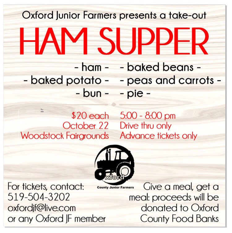 Join us for a ham supper October 22 in Woodstock! It’s going to be a great meal. 
Drive thru style, all social distancing protocols will be followed.