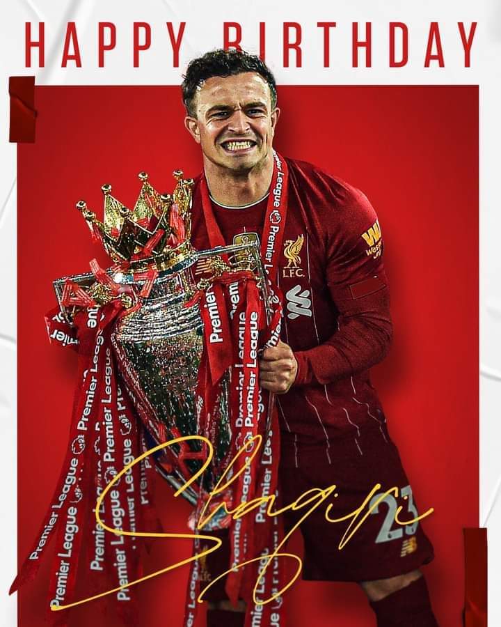 Happy birthday to Xherdan Shaqiri. 