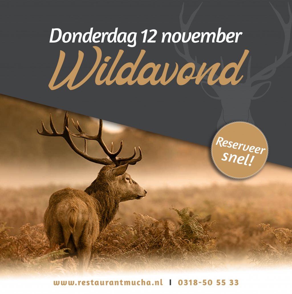 #wildavond meer informatie: restaurantmucha.nl