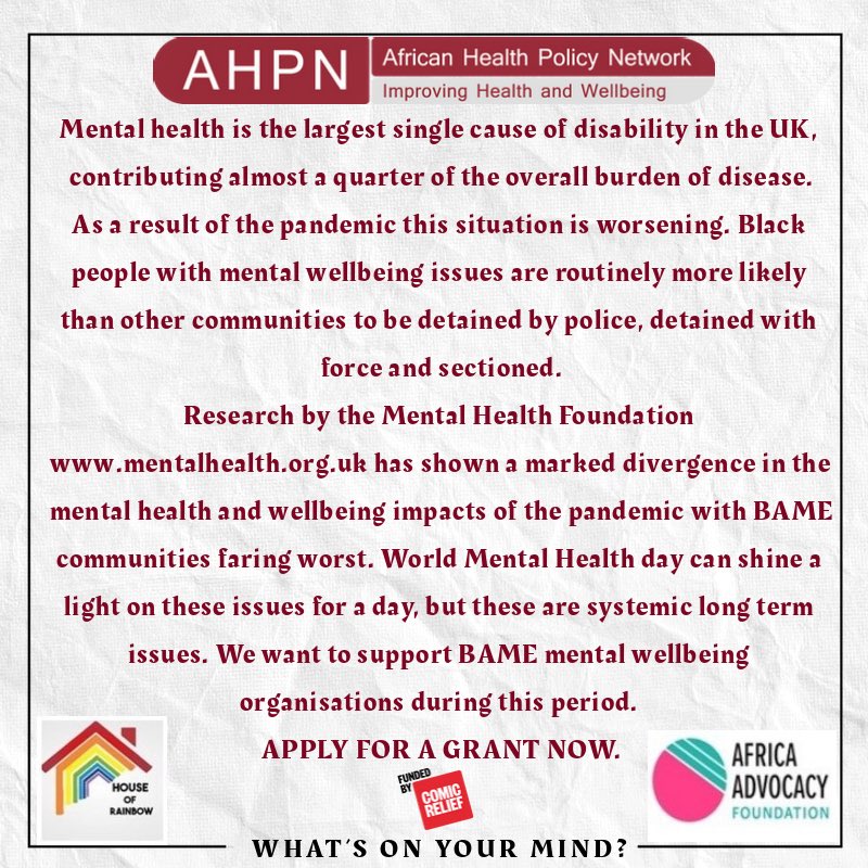 WORLD MENTAL HEALTH DAY. For information about the grant: ahpn.org.uk/grants @africadvocacy @HouseOfRainbow @comicrelief #WorldMentalHealthDay #BAMEmentalwellbeing #BAMEsupport #BAMEgrants #BAMEHealthyCommunitiesSurvivingCovid19