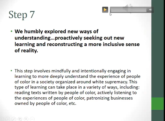 Step 7: We HUMBLY explore new ways of understanding to reconstruct a more inclusive sense of reality.