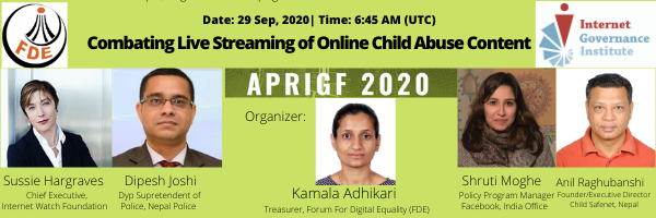equality_forum's tweet photo. Watch/Liston us at #APrIGF2020 on Protection of Live Streaming  of Child Abuse Content. Sussie Hargreaves of @IWFhotline, #ShrutiMoghe of @Facebook &amp; #DipeshJoshi of @NepalPoliceHQ is speaking with @anilrag.  Date: 29 Sep, time 6:45 (UTC) @adkamala @merobabu @gautam_ananda https://t.co/5MvkRPz8vA