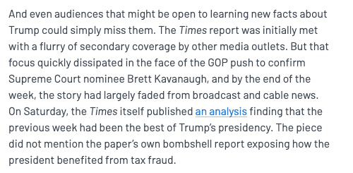 When I say it matters whether the press sustains the coverage, this is what I'm talking about -- the 2018 NYT bombshell about how Trump's fortune was built on tax fraud faded quickly, didn't make the Sunday shows that week:  https://www.mediamatters.org/donald-trump/press-helped-build-donald-trumps-lie-now-it-has-reckon