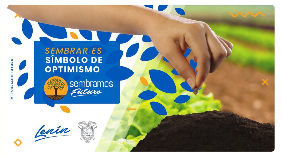 #SembramosFuturo​ con optimismo, para que las futuras generaciones reciban un mejor país y puedan lograr todo lo que se propongan