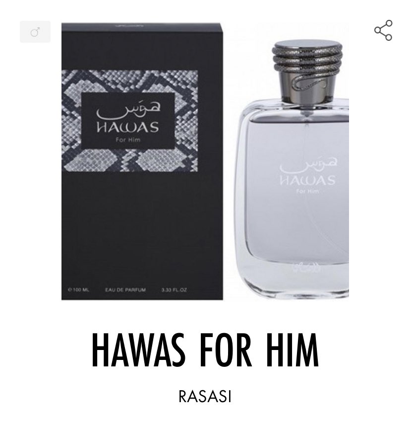 Hawas for him, Rasasi.Parfum facile à porter, très original. Quelques notes un peu orientales mais le tout lui confère un aspect frais. Bon parfum de tous les jours. Très accessible, tenue correcte.