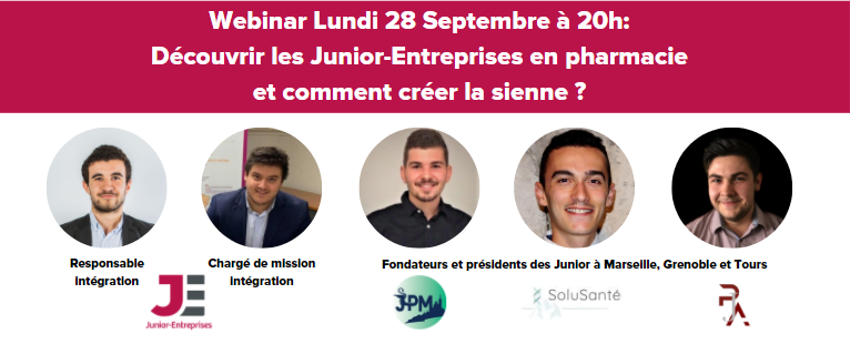 Ce soir à 20h, venez découvrir le fonctionnement des Junior-Entreprises en pharmacie. La <a href="/cnje/">Junior-Entreprises</a> sera présente pour présenter à nos côtés, ainsi que <a href="/SoluSanteJunior/">SoluSanté : Pharma & Biotech</a> et PJA, 2 Junior que nous avons aidé à se créer. Lien pour suivre le webinaire : meet.google.com/ohx-zego-tmd