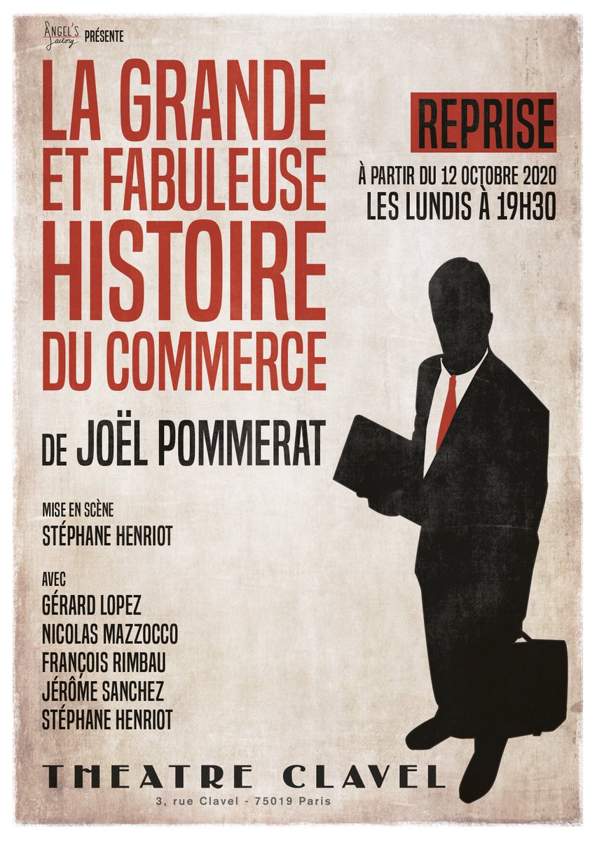 CieAngelFactory's tweet photo. Ca approche ! 🎭🙂

💼 LA GRANDE ET FABULEUSE HISTOIRE DU COMMERCE 💼 de Joël Pommerat fera son retour au Théâtre Clavel à partir du LUNDI 12 OCTOBRE 2020 !

▶️🕢 TOUS LES LUNDIS à 19h30 ! 

📆 Réservations ci-dessous !
https://t.co/MeHpp7l0XP https://t.co/0VKVS2ph57