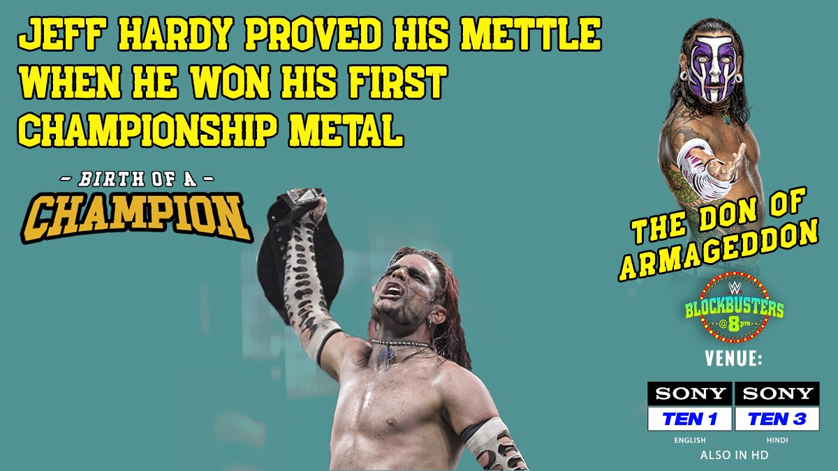 SonySportsNetwk's tweet photo. Jeff Hardy 🆚 Edge 🆚 Triple H 
Armageddon 2008 🔥

Be a part of the Charismatic Enigma's first title triumph on #BlockbustersAt8 🤩
🕗 8 PM
📺 Sony TEN 1 (English), Sony TEN 3 (Hindi)

#WWEIndia #WWEonSony #EntertainmentPatakKe #SirfSonyParDikhega #SonySports #JeffHardy #HHH https://t.co/v0Nrv4zU0i