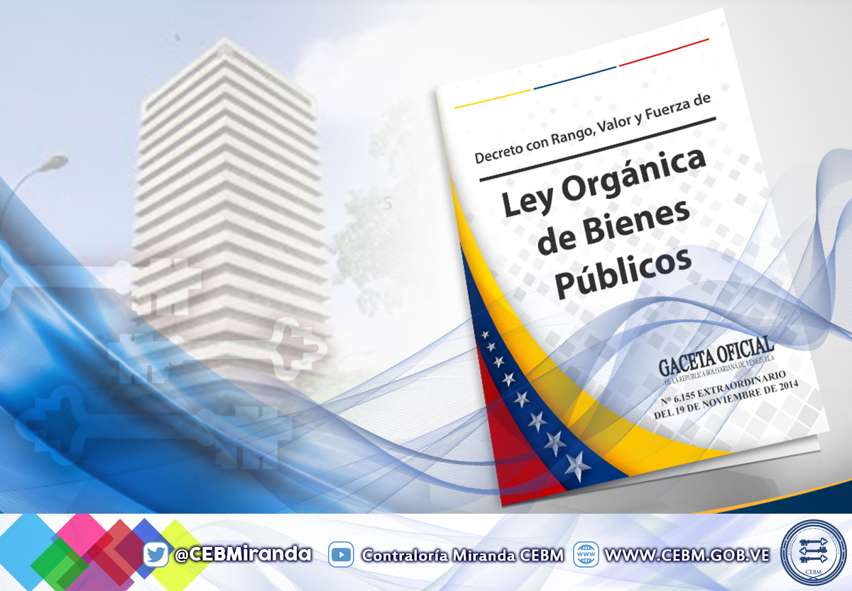 CEBMiranda's tweet photo. #LOBP significa Ley Orgánica de Bienes Públicos https://t.co/iRJyeyJQRe