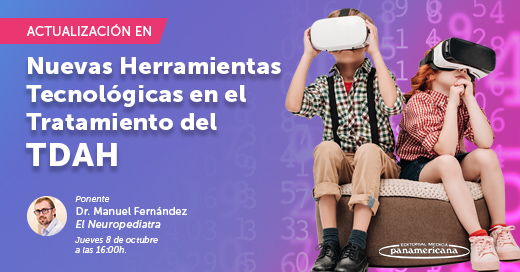 👋 Te invitamos a participar en el webinar: "Nuevas Herramientas Tecnológicas en el Tratamiento del #TDAH"
📝 Apúntate GRATIS ahora 
landings.medicapanamericana.com/webinar-actual…
🗓 8 de octubre a las 16:00 h
🗣 El Dr. Manuel Antonio Fernández,<a href="/elneuropediatra/">Dr. Manuel Antonio Fernandez</a> 
👉¡Plazas limitadas!
#MedicaPanamericana