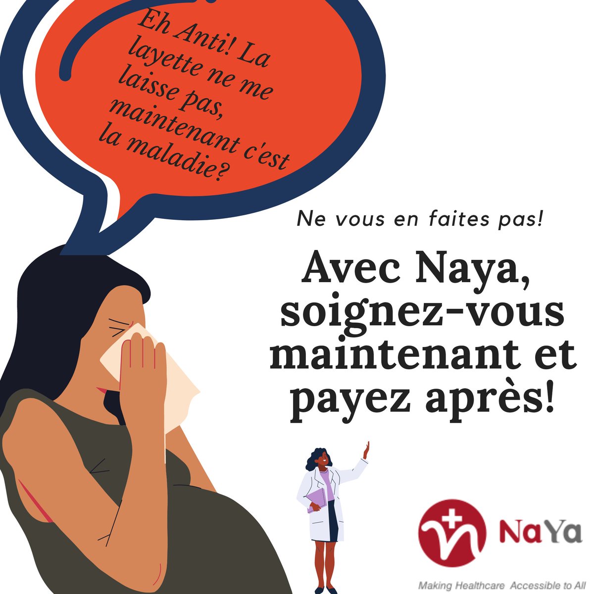 Faites-vous soigner maintenant et payez après.
:
:
- Prix féminin: #NayaHealth 
-1er Prix: Projet #NayaHealth 

Suivez-nous sur
Twitter : <a href="/NaYa_Health/">NaYa</a>
Instagram: @naya_health_africa

#nayaafrica #nayahealthcare #MakingHealthCareAccessibleToAll
#sante #SantePourTous #Cameroun