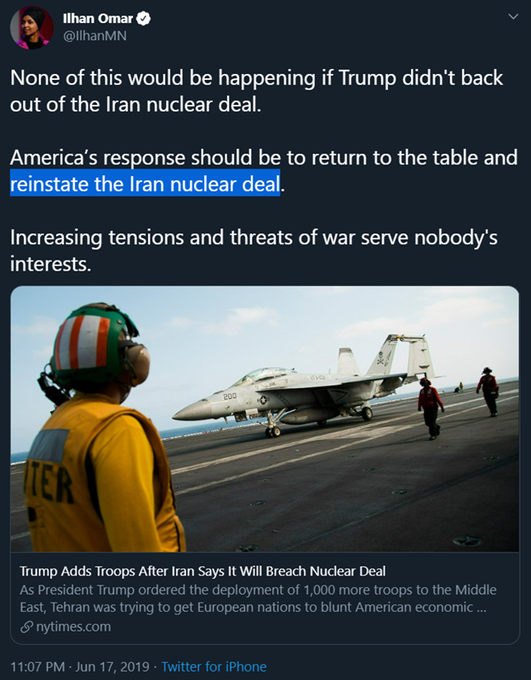 6)For the record, here are more of Rep. Omar’s tweets pushing Iran’s talking points-Trump wants war with Iran (which Trump actually prevented)-Trump should reinstate (Obama’s) Iran nuclear deal-Sanctions are “economic warfare” (getting it from Zarif himself)