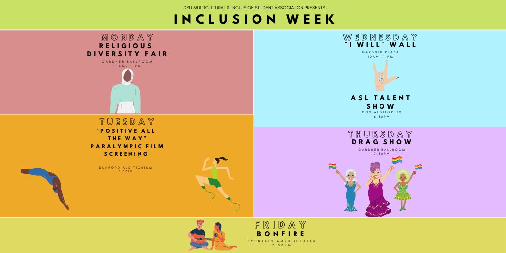 We are excited to host this semesters’ Inclusion Week events.  

Please join us at all of our fun events. See you there!