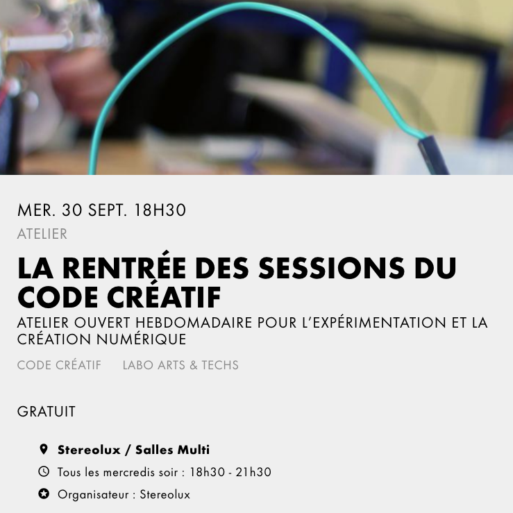 StereoluxLab's tweet image. #Rentrée des sessions du #CodeCréatif cette semaine ! 
L’occasion de se réunir pour échanger sur vos attentes et vos projets, et vous présenter l’esprit et le fonctionnement de ce rendez-vous hebdomadaire. 
+ présentation de différents projets 
&amp;gt; stereolux.org/agenda/la-rent…