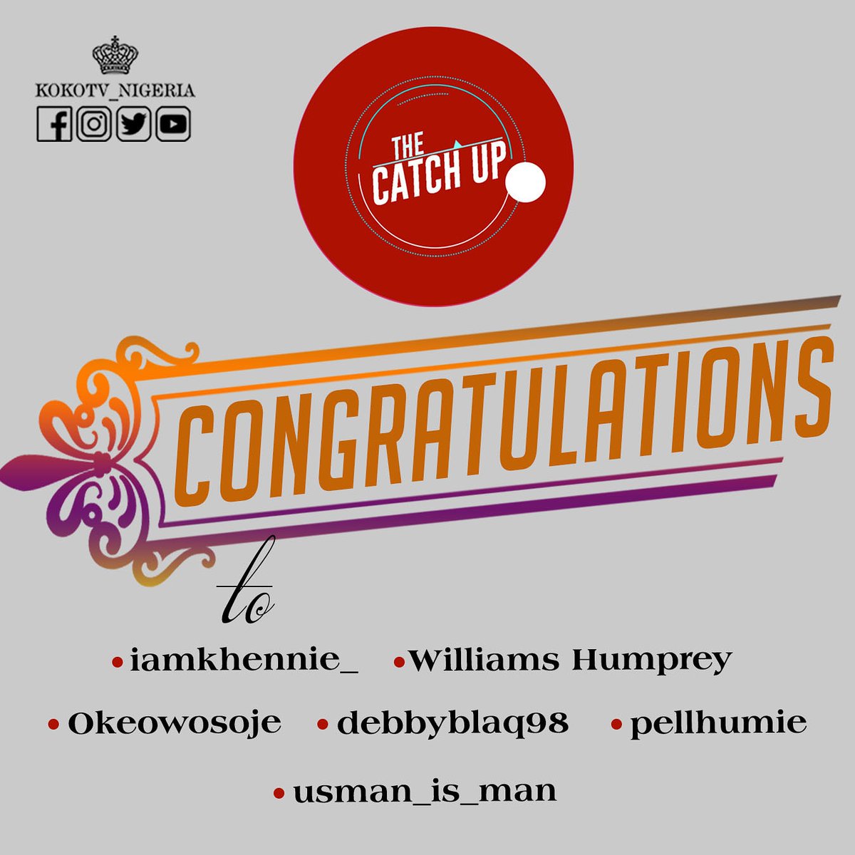 KOKO_TV's tweet photo. Congratulations to our lucky winners. Kindly send a DM including your full name and contact details.
@iamkhennie_ @williamhumphrey @okeowosoje @debbyblaq98 @pellhumie @usman_is_man
#kokotv #catchupshow https://t.co/1eZCPu5uTW