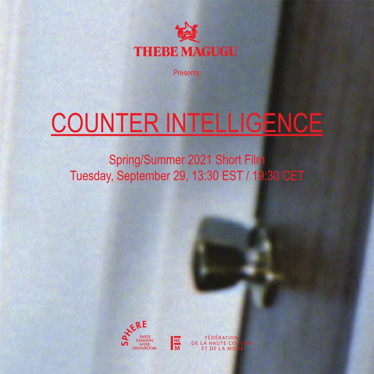 THEBE MAGUGU SPRING/SUMMER SS21 - ‘COUNTER INTELLIGENCE’
A Short Film by Kristin-Lee Moolman &amp; Ibrahim Kamara
Premiering Tuesday, September 29, 13:30 EST / 19:30 CET
PARIS FASHION WEEK.

Link Below.
youtu.be/h_U_aMNOGhM