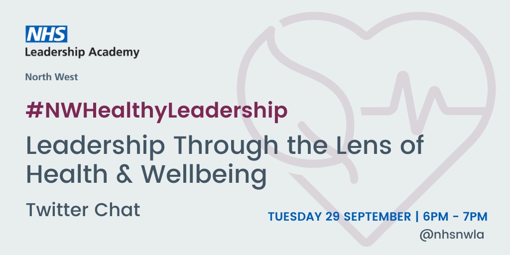 Think about an event or initiative that’s had the biggest impact on you or your team – hold that thought and join us for a Health &amp; Wellbeing #TwitterChat tomorrow using #NWHealthyLeadership