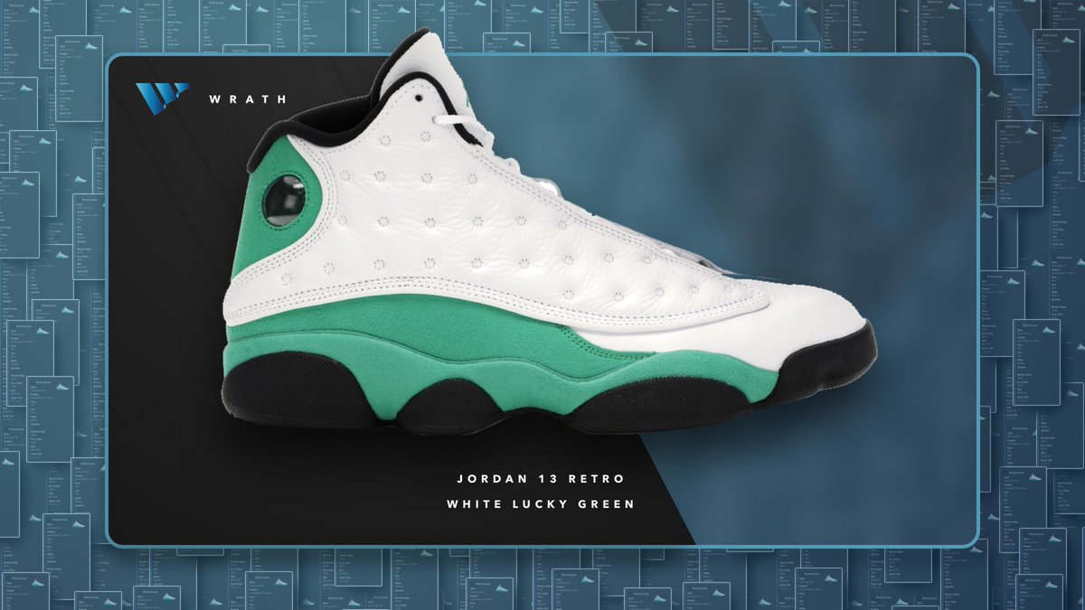Wrath users dominated the past weekend's Jordan 13 'Lucky Green' release. 🧑‍🍳