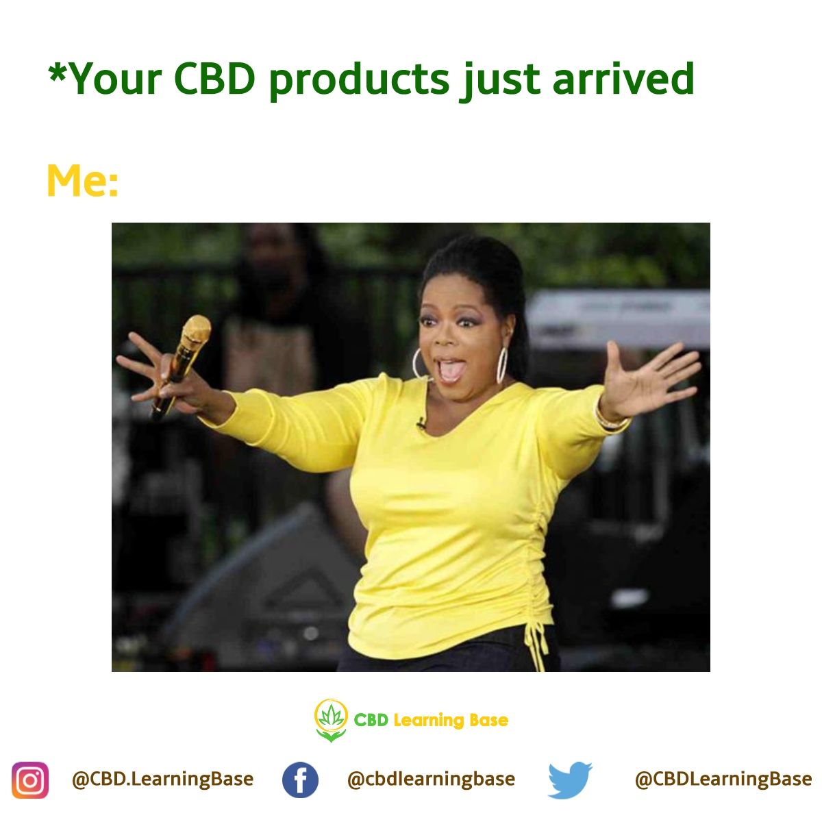 CBDLearningBase's tweet image. Am I the only one who gets excited like this? 😍 #cbdlearningbase #mememonday #cbd #CannabisCommunity