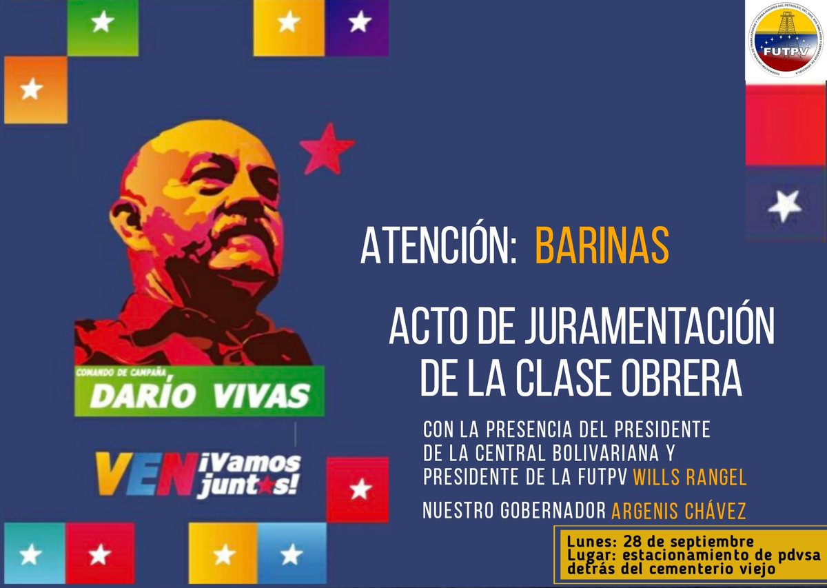 #28Sep 
#CuarentenaRadical
🇻🇪|| #PENDIENTES
#Hoy 2 p.m. Acto de juramentación del comando de campaña Darío Vivas del sector obrero del Edo #Barinas 

En compañía del gobernador del estado @lafuerzadchavez y el candidato obrero a la #AN @WillsRangelCBST

#VenezuelaContraElBloqueo