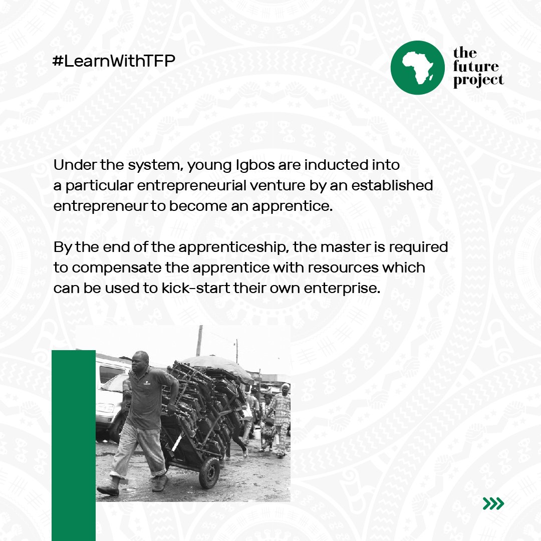 TFAAfrica's tweet image. Regarded by some as the venture capital and incubation system of Africa, the Igbo Mentorship and Apprenticeship System is one of the finest examples of the African spirit of community, sharing and enterprise.

 #TheFutureProject #LearnWithTFP #TFAA
