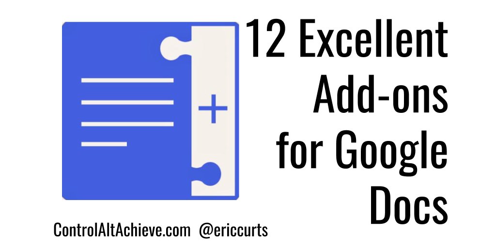 12 Excellent Add-ons for Google Docs controlaltachieve.com/2016/05/google…
#ControlAltAchieve