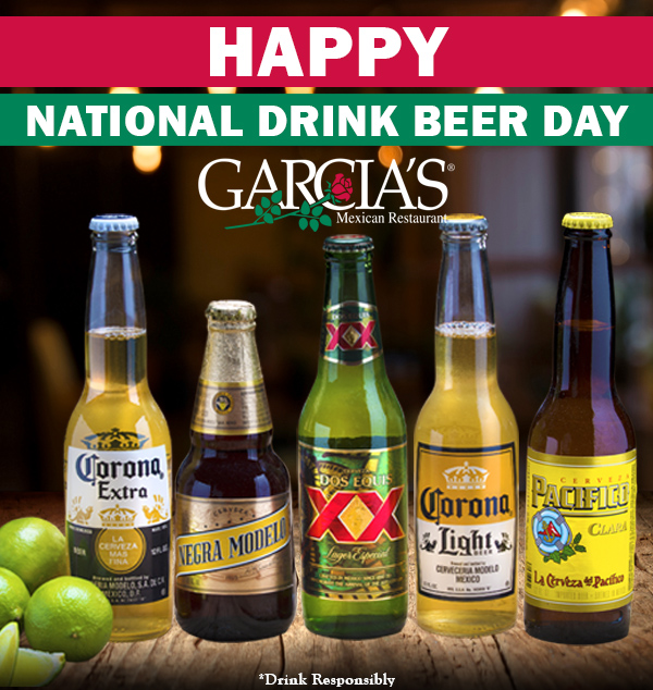 GarciasMexican's tweet photo. Happy National Drink Beer Day to our Garcia's family !
Come join us for a cold one today, we've got all your favorites...
#GarciasMexicanRestaurant #FreshTradition on #NationalDrinkBeerDay https://t.co/O1jmms1he8