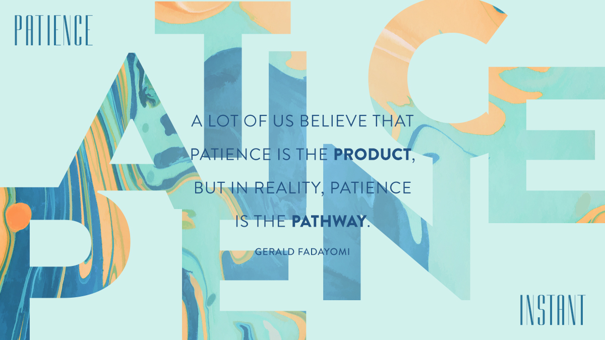 Patience is a process. The solution isn't moving faster, but rather it's staying in.

What a timely word, <a href="/GeraldFadayomi/">Gerald Fadayomi</a>! Did you join us yesterday?

Catch up online 👉 bit.ly/3ieZ3jj