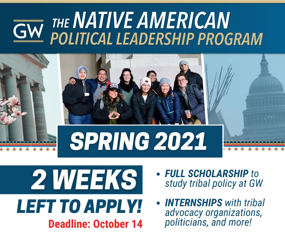 ⭐️2 weeks left to apply for Spring 2021!⭐️
APPLY: bit.ly/2QntSqD ☑️DUE: October 14, 2020

NAPLP is a FULL SCHOLARSHIP program that gives #Native students and recent grads the chance to intern and study tribal policy in Washington, DC.
Learn more: bit.ly/32nOW6b