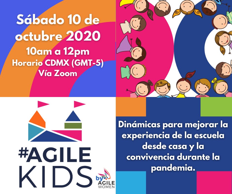 Arranca tu semana registrándote al evento Agile Kids en línea que tendremos el sábado 10/oct. Las dinámicas se explicarán y papás, mamás y cuidadores vivirán con sus niños en casa. ¡Aprendamos juntos a mejorar la la convivencia durante la pandemia! buff.ly/3kGomww