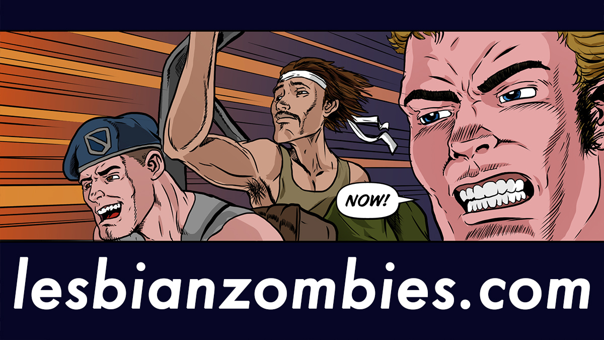 The boys fight back in Lesbian Zombies From Outer Space.

lesbianzombies.com

#comics #horrorcomic #zombies #funny #lesbians
