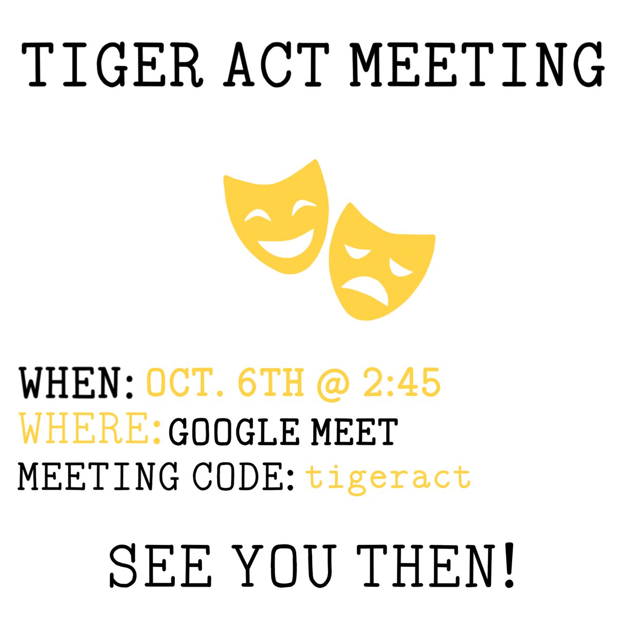 Join LSHS Tiger Act for our FIRST EVER online Tiger Act! 

October 6th @ 2:45 on Google Meet. Use the code tigeract to get in! We’re so excited to see you (virtually) again!💛🐯🖤