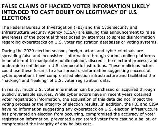 donie's tweet image. New FBI warning today:

FALSE CLAIMS OF HACKED VOTER INFORMATION LIKELY INTENDED TO CAST DOUBT ON LEGITIMACY OF U.S. ELECTIONS
ic3.gov/media/2020/200…