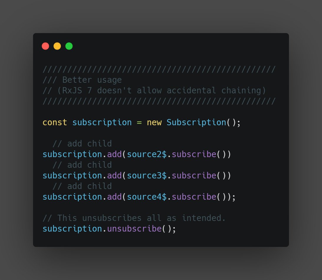 PSA: In #RxJS  you should NEVER, EVER "chain" `subscription.add()`. 

RxJS 7 explicitly removes this awful API, and `add()` returns `void).

In the code below, if any of those "child" sources have a take in them, or complete early, you're going to see some strange behavior.
