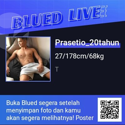 yardnow's tweet image. Prasetio_20tahun lagi siaran nih di Blued, yuk buruan gabung dengan keseruanku! #BLUED international.blued.com/ilive?id=lBXXL…