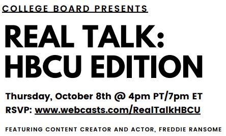 Attention Inland Empire educators!  The College Board Initiative called Real Talk is a three-part virtual college exploration series featuring representatives from eight  HBCU's.  RSVP below!  #SBC_Alliance @Collegeboard #Cradle2Career #GIATogether