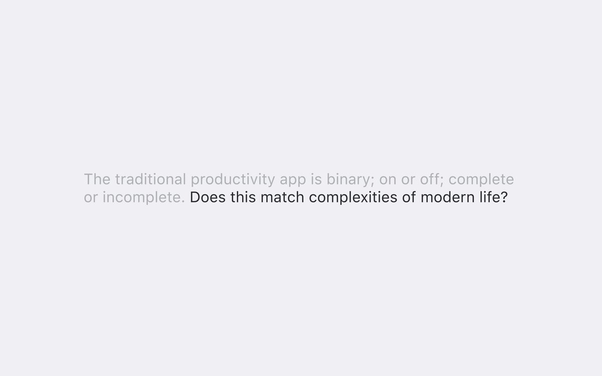 "The traditional productivity app is binary; on or off; complete or incomplete. Does this match complexities of modern life?"it doesn't. Amie v1 will be a very smooth experience of the current. with an increasing version number, our figma prototypes get ever wilder.