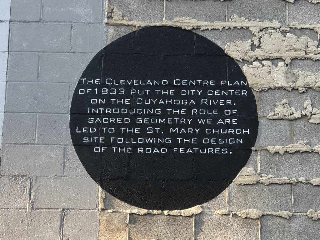 It’s fascinating to learn about the urban planning symbolism & meaning:“The Cleveland Centre Plan of 1833 put the city center on the Cuyahoga River. Introducing the role of sacred geometry, we are led to the St. Mary Church site following the design of the road features.” (3/5) – bei  The Flats