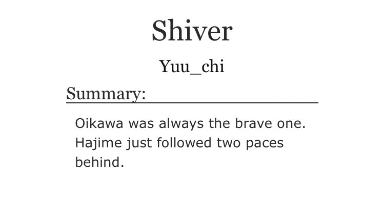 - slow build future fic - it’s soul crushing and the description of Oikawa’s overbearing yet much needed presence in Iwaizumi’s life was everything- sports science major iwa oh my god https://archiveofourown.org/works/3413624 