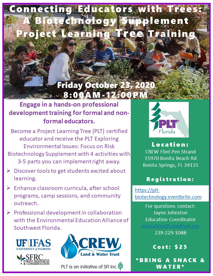 Middle and High School Educators in SW Florida: 
Here's your change to attend a PLT Biotechnology Professional Development Training hosted by CREW Land &amp; Water Trust October 23. Space is limited, register today! (See flyer for more details.)
plt-biotechnology.eventbrite.com