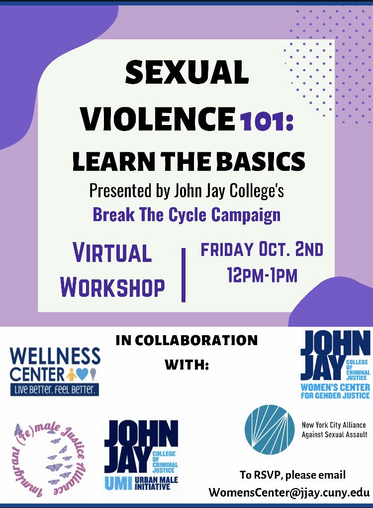 JJCWomensCenter's tweet photo. Join us this Friday for our first Breaking the cycle virtual workshop “Sexual Violence 101”

Email Womenscenter@jjay.cuny.edu to RSVP https://t.co/UGQYCHAxW5