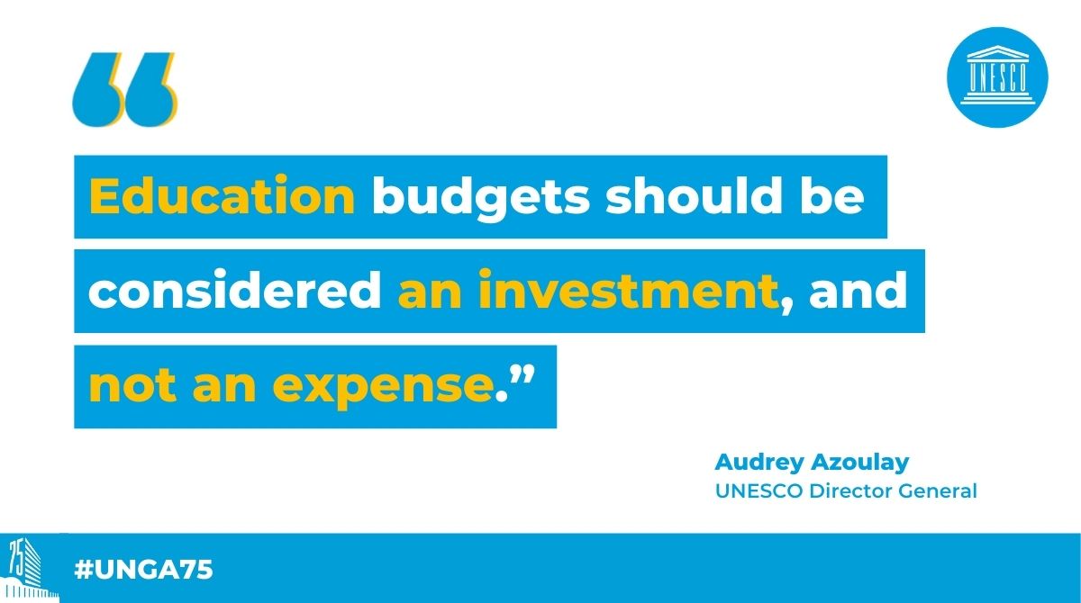 UNESCO's tweet photo. The #COVID19 crisis has put us at a turning point. If we do nothing, the education funding gap will reach US$200 billion per year.

Ensuring education for everyone everywhere means investing in everyone's future &amp; #LeaveNoOneBehind. 

💫 https://t.co/3l9UX8gUxD #UNGA @AAzoulay https://t.co/gIyRYQBcWB