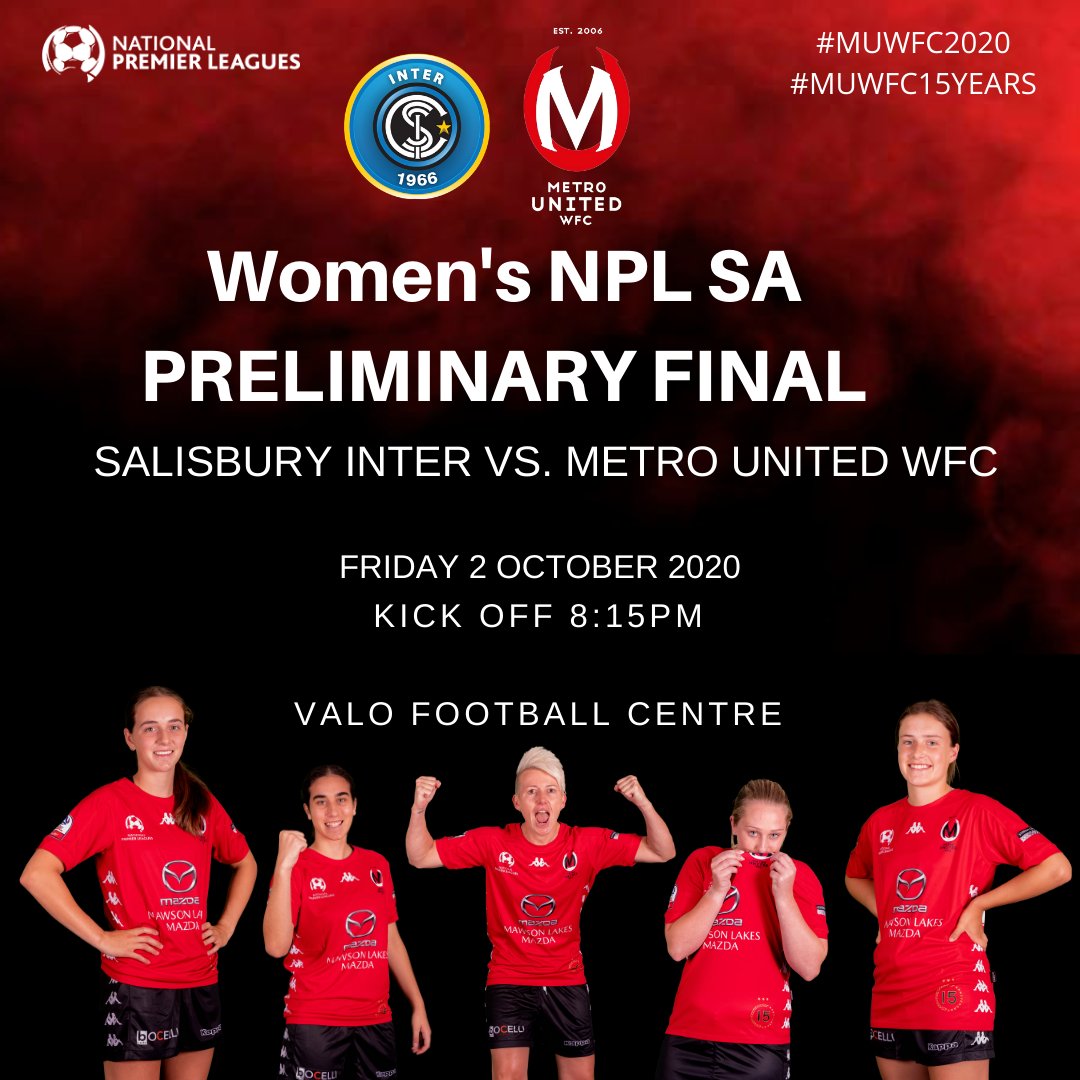 MetroUnitedWFC's tweet photo. 🏆 PRELIMINARY FINAL 🏆
🆚 Salisbury Inter
⏰ 8.15 PM
📍 Valo Football Centre

#MUWFC2020 #MUWFC15YEARS https://t.co/i0z4kiOukS