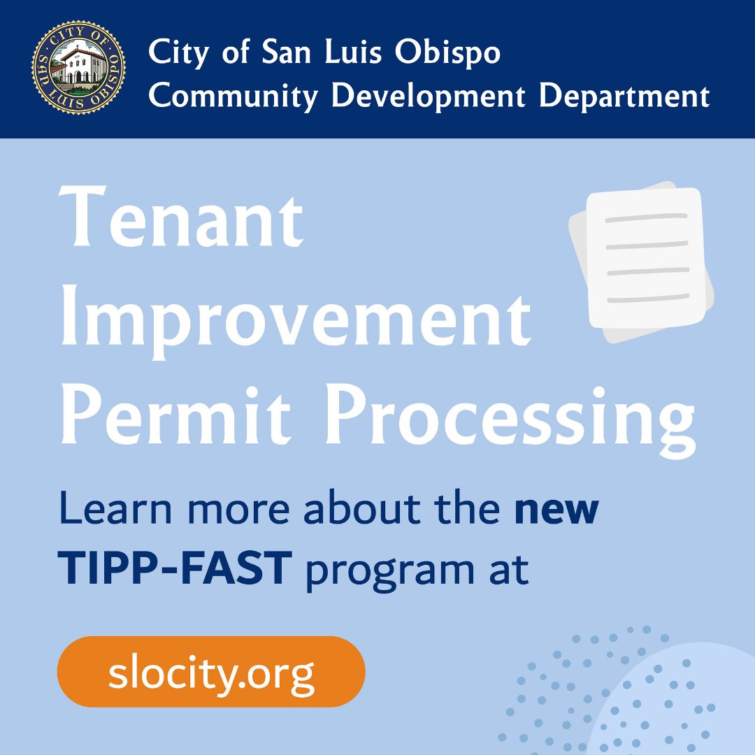 New Streamlined Tenant Improvement and Permit Processing Program |  slocity.org/Home/Component…