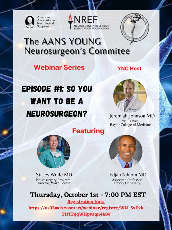 youngneuros's tweet photo. The @youngneuros is excited for a new webinar series with @NREFORG to provide students and young neurosurgeons with timely information, #education and inspiration towards a #Career in #Neurosurgery. Thursday, October 1st at 7pm EST.
Register: https://t.co/ooRBJNio1l https://t.co/c4C1PBkv4c