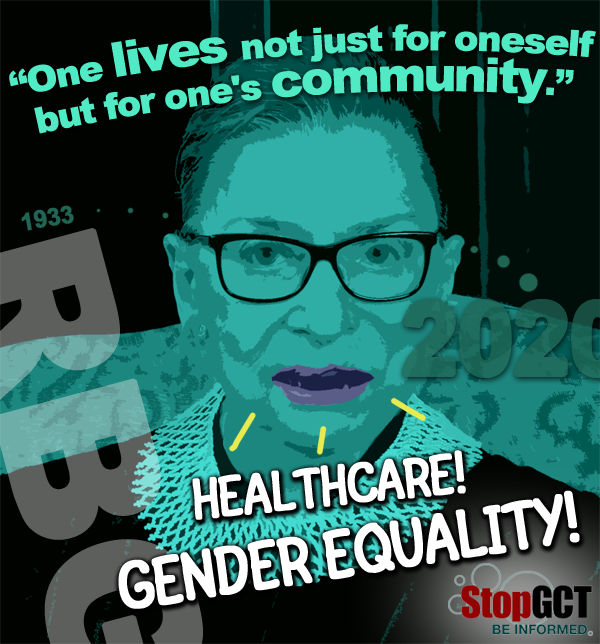 StopGCT's tweet image. #RuthBaderGinsburg was a #cancer survivor and dissented and fought to influence US #healthcare policy, patient rights and #GenderEquality. She was a champion of women everywhere. facebook.com/stopgct/photos…